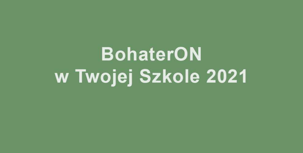 BohaterON w Twojej Szkole 2021 – dyplom
